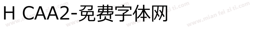H CAA2字体转换